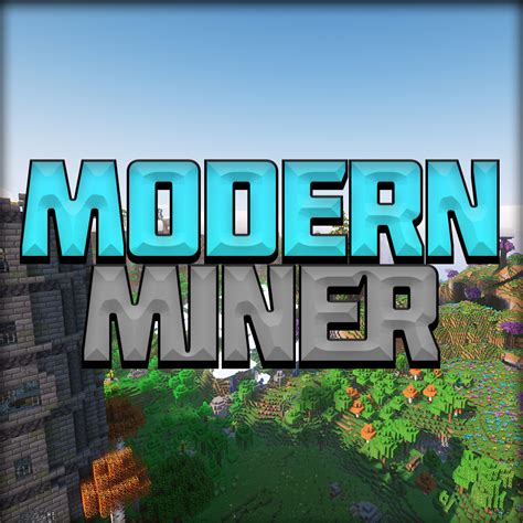 Install Modern Miner Mm1 Forge Minecraft Mods And Modpacks Curseforge