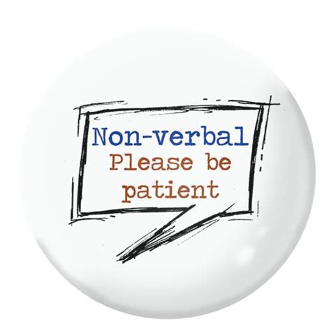 non verbal awareness badges 25mm 1 inch pin button badges etsy