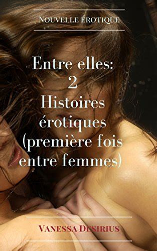 Télécharger Entre elles histoires érotiques Nouvelle érotique tabou PDF Livre eBook France
