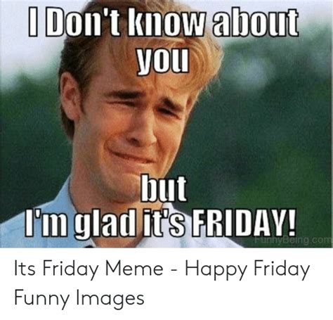 It S Friday Meme That Are Now In Trend Picss Mine Photos Sexiezpicz Web Porn