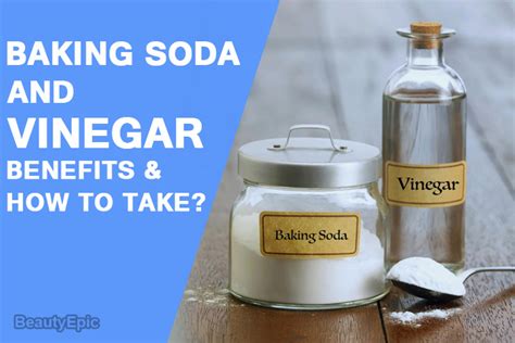 Baking Soda And Vinegar Benefits And How To Use