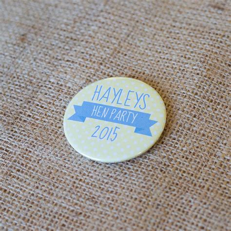 Personalised Banner Hen Party Badge By Sincerely May