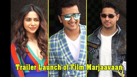 Trailer Launch Of Film Marjaavaan With Star Cast And Crew Youtube