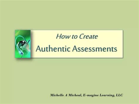 ppt how to create authentic assessments powerpoint presentation free download id 5635223