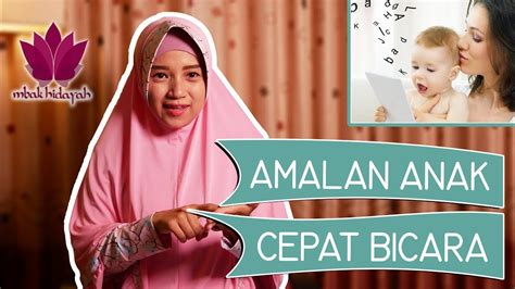Materi adab dan doa kelancaran bicara untuk tpq. Amalan Doa Supaya Anak Cepat Bicara - YouTube