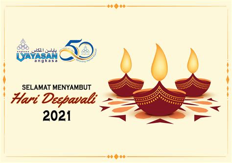 Selamat Menyambut Hari Deepavali 2021 Yayasan Angkasa