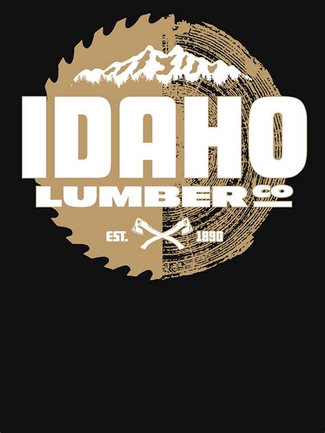 Idaho Lumber Company Logo Idaho Roots Idaho Logging T Shirt By Doodl