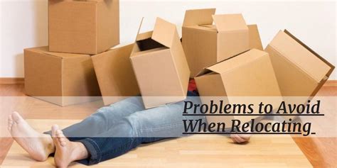 Problems To Avoid When Relocating Guide