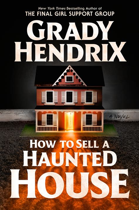 Book Review How To Sell A Haunted House By Grady Hendrix The Written