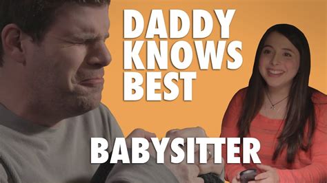 Daddy Knows Best The Babysitter YouTube