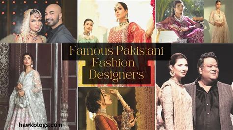 Top 10 Famous Pakistani Fashion Designers Hawk Blogs