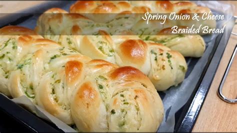 Spring Onion And Cheese Braided Bread Youtube