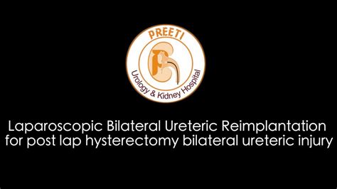 Laparoscopic Bilateral Ureteric Reimplantation For Post Lap