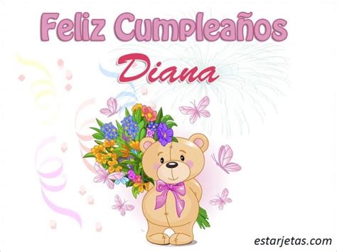 Feliz Cumpleaños Diana 5 Happy Happy Birthday Birthday