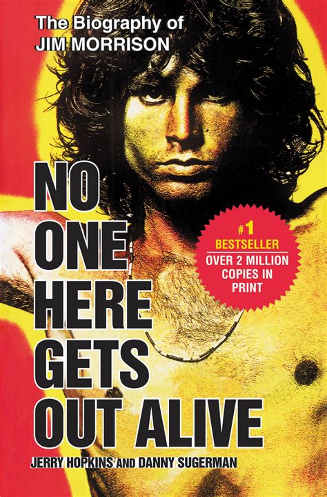 No One Here Gets Out Alive by Jerry Hopkins | Hachette Book Group