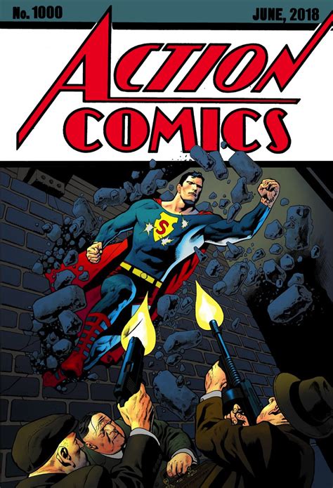 Action Comics 1000 Kevin Nowlan Cover Mockup I Took Kevin Nowlans