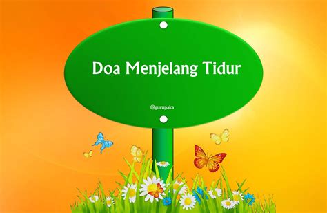 Doa Hindu : Menjelang Tidur - GURUPAKA