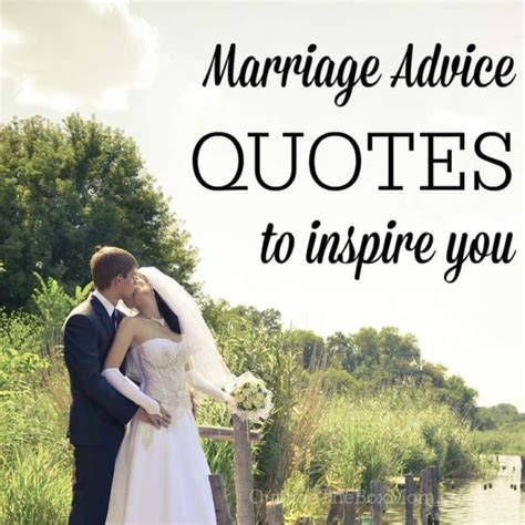 Marriage Advice Quotes To Inspire You Working Mom Blog Outside The