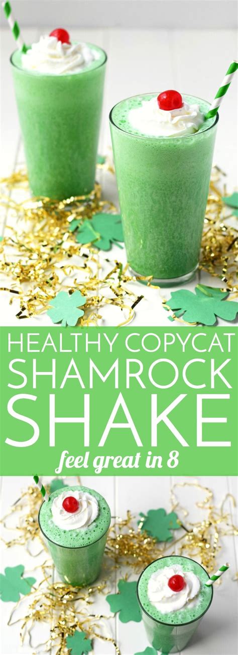 Healthy Shamrock Shake Recipe Feel Great In 8 Blog Shamrock Shake