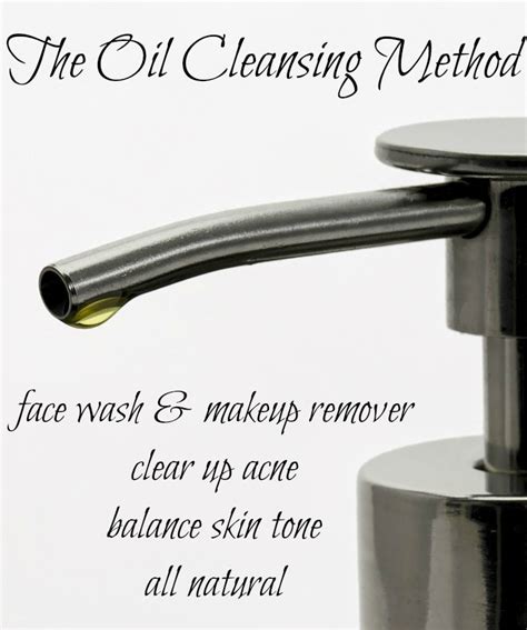 The Oil Cleansing Method How To Clean Your Face With Oil The
