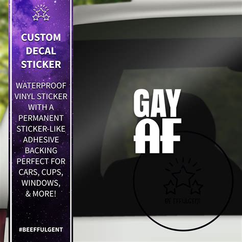 Gay Af Decal Sticker Gay As Fuck Decal Sticker Pride Decal Etsy