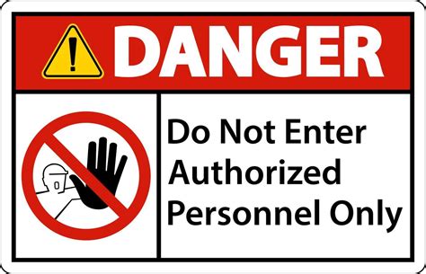 Danger Do Not Enter Authorized Personnel Only Sign Vector Art