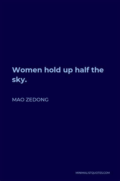 Mao Zedong Quote Women Hold Up Half The Sky