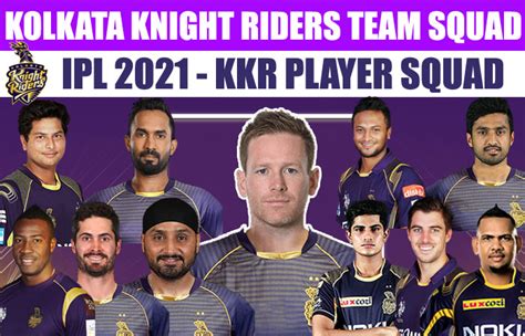 Kolkata Knight Riders Ipl 2021 Full Team Squad Kkr Complete Players