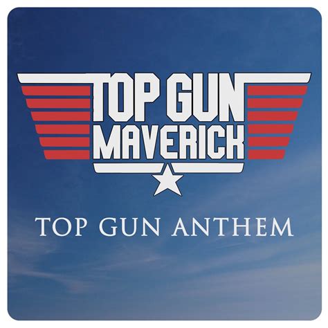 ‎top Gun Anthem From The Top Gun Maverick Trailer Single De