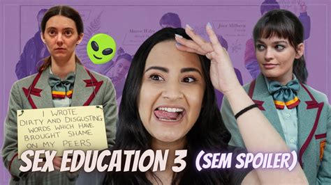 Sex Education 3 Temporada Netflix Crítica Sem Spoiler Já Vi Youtube