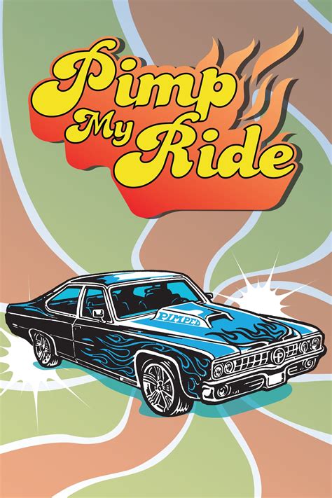 pimp my ride tv series 2004 2007 posters — the movie database tmdb