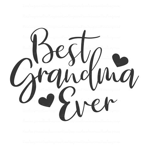 Best Grandma Ever Svg Grandma Svg Png Dxf Cutting Files Cricut Etsy