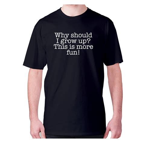 Mens Funny T Shirt Slogan Tee Novelty Humour Hilarious Why Etsy