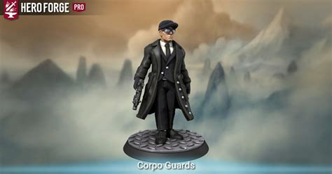 Corpo Bodyguard Made With Hero Forge