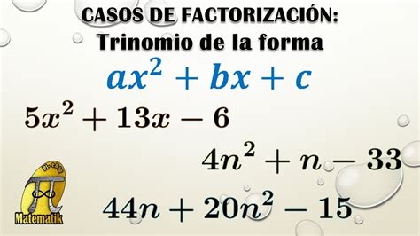 Ejercicios Trinomio De La Forma Ax2bxc Casos De Factorización