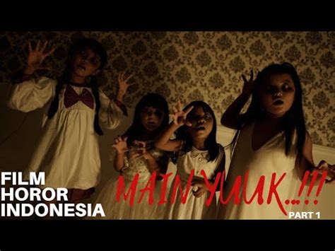 Film Pendek Horor Main Yuuk Horror Short Film Youtube