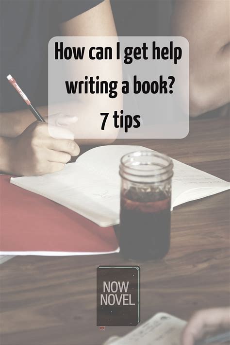 How to edit your book like a pro. How Can I Get Help Writing a Book? 7 Tips | Now Novel