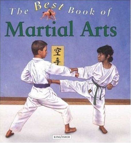The Best Book Of Martial Arts The Best Book August 18 2002 Edition