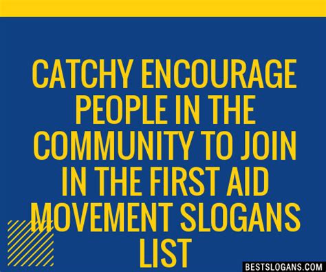 100 Catchy Encourage People In The Community To Join In The First Aid