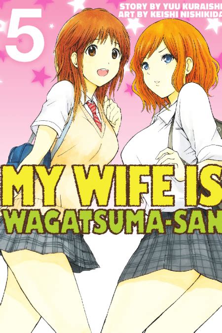 My Wife Is Wagatsuma San Kodansha Comics