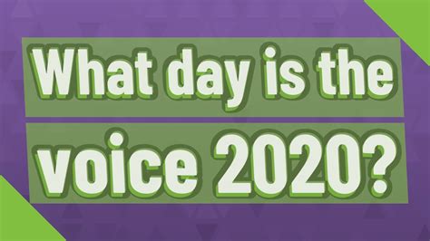 What Day Is The Voice 2020 Youtube