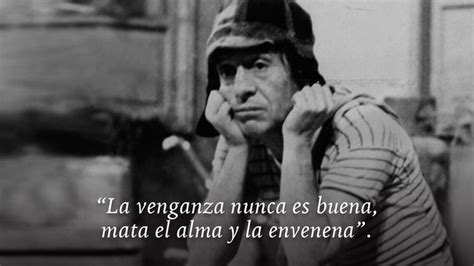 21 Joyas De Sabiduría Que Nos Dejó El Chavo Del 8 Frases Ironías De