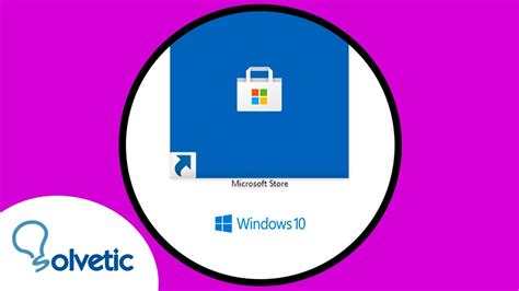 ️ Crear Acceso Directo Escritorio Aplicación Microsoft Store Windows 10