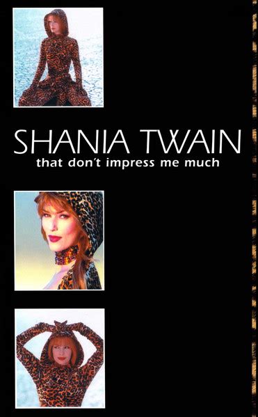 Pack Shania Twain That Don T Impress Me Much Sharemania Us