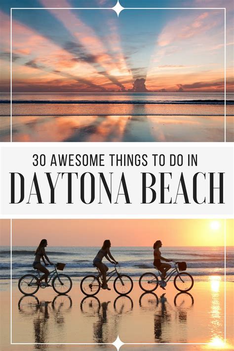 30 Awesome Ways To Make The Most Of Your Daytona Beach Holiday Myrtle