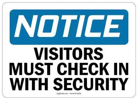 Osha Notice Safety Sign Visitors Must Check In With Security 10x14 11