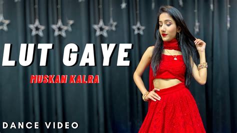 Lut Gaye Dance Video Emraan Hashmi Jubin Nautiyal Muskan Kalra Choreography YouTube Music