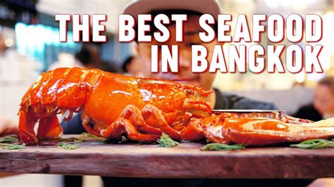 10 Best Seafood Restaurants In Bangkok Thailand ถูกต้องมากที่สุดreview Restaurant In Thailand