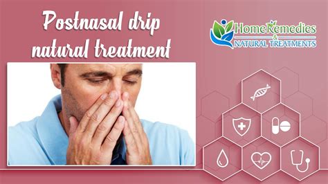 Natural Treatments And Home Remedies For Post Nasal Drip Youtube