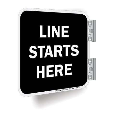 Double Sided Line Starts Here Sign Sku K 8197